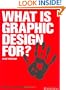 What is Graphic Design For? (Essential Design Handbook)