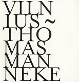 Thomas Manneke: Vilnius