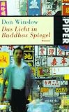Das Licht in Buddhas Spiegel. - Don Winslow