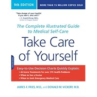 Take Care of Yourself, 9th Edition: The Complete Illustrated Guide to Medical Self-Care