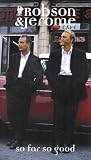 Robson and Jerome - So Far So Good
