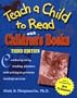 Teach a Child to Read With Children's Books: Combining Story Reading, Phonics, and Writing to Promote Reading Success