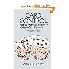 Card Control: Practical Methods and Forty Original Card Experiments
