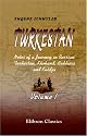 Turkestan. Notes of a Journey in Russian Turkestan, Khokand, Bukhara, and Kuldja: Volume 1