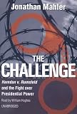 The Challenge: Hamdan v. Rumsfeld and the Fight Over Presidential Power
