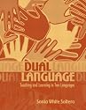 Dual Language: Teaching and Learning in Two Languages