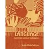 Dual Language: Teaching and Learning in Two Languages
