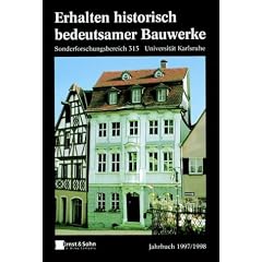 Erhalten historisch bedeutsamer Bauwerke, Jahrbuch 1997/1998