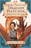 Jeremy Thatcher, Dragon Hatcher: A Magic Shop Book