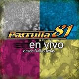 Patrulla 81 - En Vivo Desde Dallas Texas ( Audio CD ) - B0002IQBVC