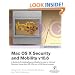 Apple Training Series: Mac OS X Security and Mobility v10.6: A Guide to Providing Secure Mobile Access to Intranet Services Using Mac OS X Server v10.6 Snow Leopard