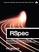 RSpec: Designing and Implementing Testing in Rails (Addison-Wesley Professional Ruby Series)