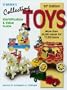 O'Brien's Collecting Toys: Identification and Value Guide (Collecting Toys, 10th ed)