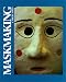 Maskmaking