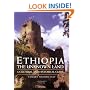 Ethiopia, the Unknown Land: A Cultural and Historical Guide