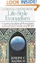 Lifestyle Evangelism: Crossing Traditional Boundaries to Reach the Unbelieving World (Critical Concern Series)