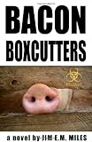 Bacon Boxcutters