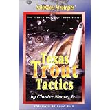 Texas Trout Tactics