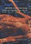 Body Criticism: Imaging the Unseen in Enlightenment Art and Medicine