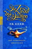 Die Kinder des Dschinn. Das Akhenaten-Abenteuer