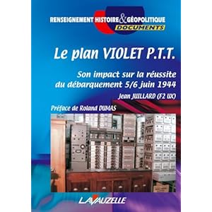 Forum Le Monde En Guerre Le Plan Violet P T T