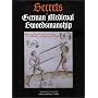 Secrets of German Medieval Swordsmanship: Sigmund Ringeck's Commentaries on Liechtenauer