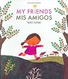 My Friends/Mis Amigos