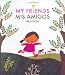 My Friends/Mis Amigos