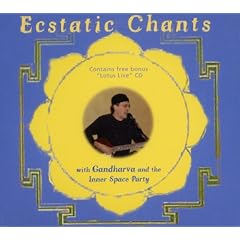Ecstatic Chants by  Gandharva 