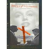 No City For Dreaming: A Memoir on the Murder of Marilyn Monroe