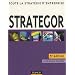 Strategor : Toute la strat�gie d'entreprise