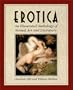 Erotica: An Illustrated Anthology of Sexual Art and Literature