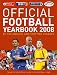 Official Football Yearbook of the English and Scottish Leagues 2008 (Football Yearbook) (Football Yearbook)