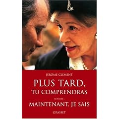 Plus tard, tu comprendras suivi de Maintenant, je sais