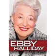 Ebby Halliday: The First Lady of Real Estate by Michael Poss