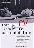 Réussir son CV et sa lettre de candidature pour trouver un emploi