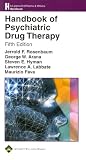 Handbook of Psychiatric Drug Therapy (HANDBOOK OF PSYCHIATRIC DRUG THERAPY (HYMAN/ ARANA))