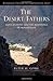 The Desert Fathers: Saint Anthony and the Beginnings of Monasticism