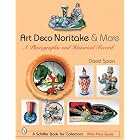  Art Deco Noritake and More: A Photographic And Historical Record (Schiffer Book for... by David Spain