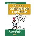 Le Petit Livre de la conjugaison correcte