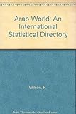 The Arab world : an international statistical directory