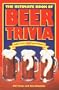 The Ultimate Book of Beer Trivia