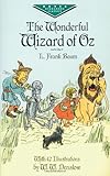 The Wonderful Wizard of Oz (Dover Children's Evergreen Classics)