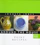 Paint Recipes (Around the House)