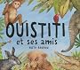 Ouistiti et ses amis