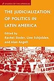 The judicialization of politics in Latin America