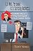 It's Not Personal. It's Strictly Business: The Godfather Way of Surviving, Conniving and Thriving in Corporate America