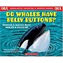 Do Whales Have Belly Buttons?: Questions and Answers about Whales and Dolphins (Scholastic Question & Answer)