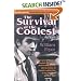 Survival of the Coolest: A Darwins Death Defying Journey into the Interior of Addiction