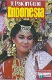 Indonesia Insight Guide (Insight Guides)
